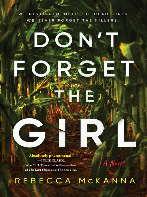 Title details for Don't Forget the Girl by Rebecca McKanna - Available